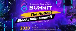 Romania Blockchain Summit - the Hottest Blockchain Summit in South-Eastern Europe (April 14, 2020)